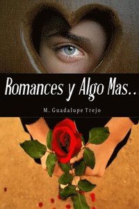 bokomslag Romances y algo mas