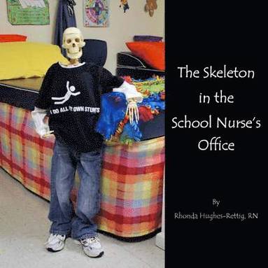 bokomslag Skeleton in the School Nurse's Office