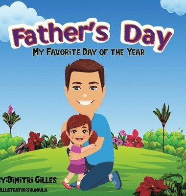 Father's day My favorite day of the year 1