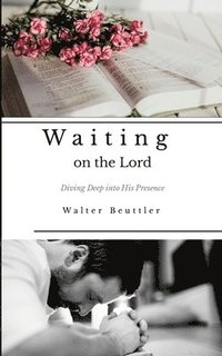 bokomslag Waiting on the Lord