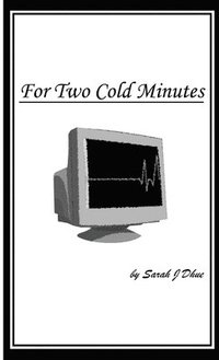 bokomslag For Two Cold Minutes
