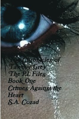 The Chronicles of Tawney Grey The P.I. FIles Book One 1