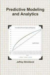 bokomslag Predictive Modeling and Analytics