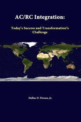 Ac/Rc Integration: Today's Success and Transformation's Challenge 1