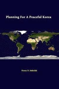 bokomslag Planning for A Peaceful Korea