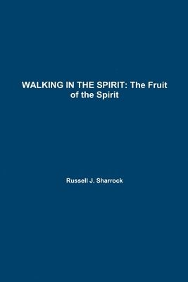 Walking in the Spirit 1