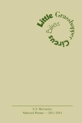 S.T. McCarthy, S. T. McCarthy - Little Grasshopper Circus Bikes, Häftad