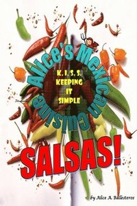 bokomslag K.I.S.S. Salsa Cookbook
