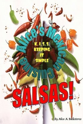 bokomslag K.I.S.S. Salsa Cookbook