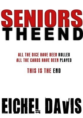 SENIORS The End 1