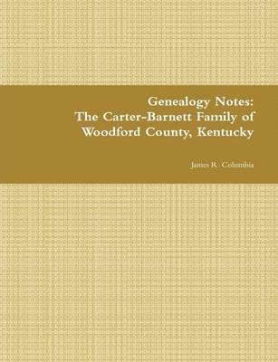 bokomslag The Carter-Barnett Family of Woodford County, Kentucky