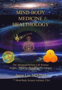 bokomslag Mind-Body Medicine & Healthology