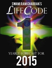 bokomslag Lifecode #1 Yearly Forecast for 2015 - Bramha