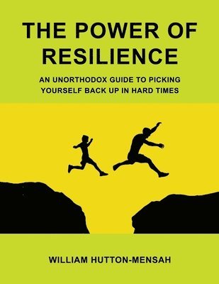 The Power of Resilience 1