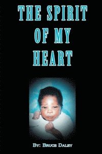 bokomslag Spirit of My Heart