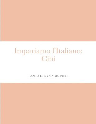 Impariamo L'italiano: Cibi 1