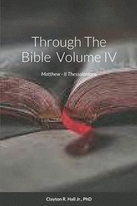 bokomslag Through The Bible IV