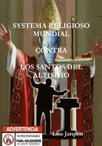 bokomslag Systema Religioso Mundial Contra Los Santos del Altisimo