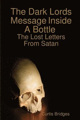 bokomslag Dark Lords Message Inside A Bottle