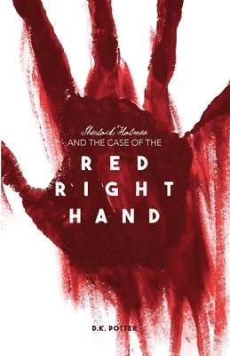 bokomslag Sherlock Holmes and the Case of the Red Right Hand