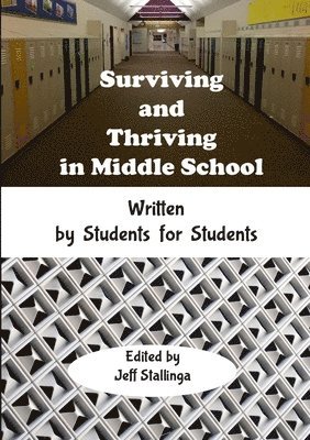 Surviving and Thriving in Middle School 1