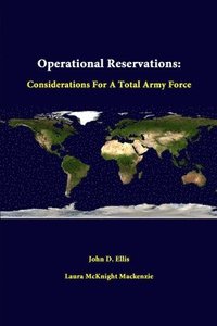 bokomslag Operational Reservations: Considerations for A Total Army Force