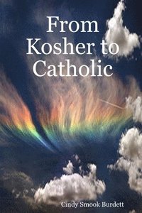bokomslag From Kosher to Catholic