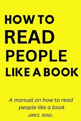 A Manual On How To Read People Like A Book. 1