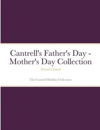 bokomslag Cantrell's Father's Day - Mother's Day Collection