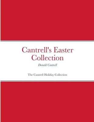 bokomslag Cantrell's Easter Collection