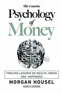 bokomslag The Concise Psychology of Money