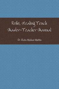 bokomslag Reiki Master-Teacher Manual