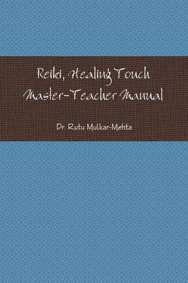 bokomslag Reiki Master-Teacher Manual