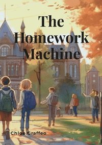 bokomslag The Homework Machine