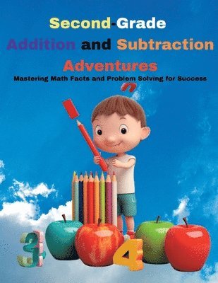 Second-Grade Addition and Subtraction Adventures
