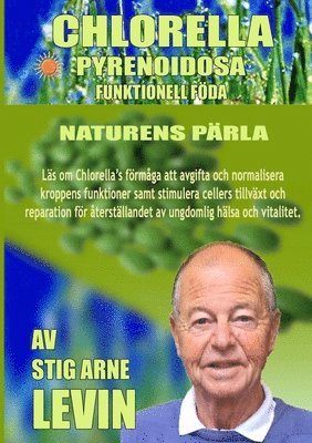 bokomslag Chlorella Pyrenoidosa - Naturens Prla