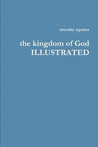 bokomslag Kingdom of God Illustrated