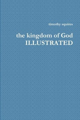 bokomslag Kingdom of God Illustrated