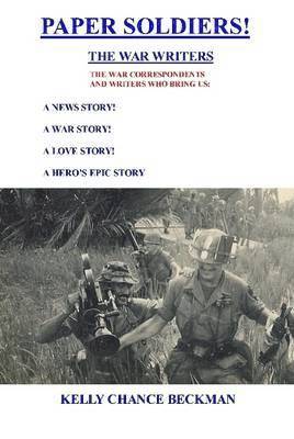 Paper Soldiers!-the War Writers 1