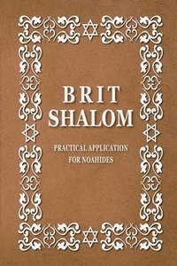 bokomslag BRIT SHALOM by RABBI OURY CHERKI in English, paperback