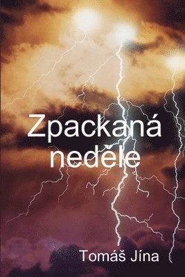 bokomslag Zpackana Nedele