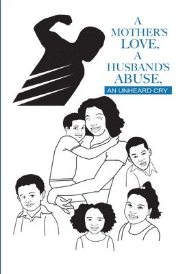 Mary Jenkins - Mother's Love, A Husband's Abuse, an Unheard Cry, Häftad