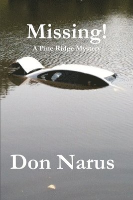 Don Narus - Missing- A Pine Ridge Mystery, Häftad