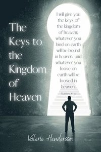 bokomslag Keys to the Kingdom of Heaven