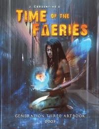 bokomslag Time of the Faeries: Generation Three Art Book