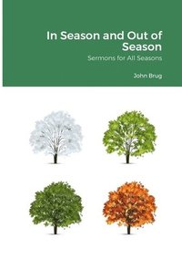 bokomslag In Season and Out of Season