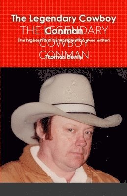 Thomas Marks Donily, Thomas MARKS DONILY - Legendary Cowboy Conman, Häftad