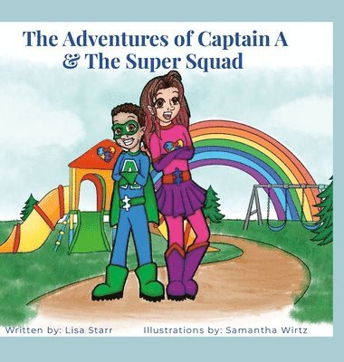 bokomslag The Adventures of Captain A & The Super Squad