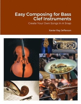 Easy Composing for Bass Clef Instruments 1