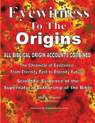 Eyewitness To The Origins 1